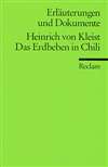 Erl&auml;uterungen und Dokumente zu: Heinrich von Kleist: Das Erdbeben in Chili