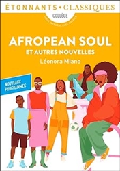 Afropean Soul et autres nouvelles: Depuis la premiÃ¨re heure - Fabrique de nos Ã¢mes insurgÃ©es - Filles du bord de ligne - Afropean Soul - 166, rue de C.