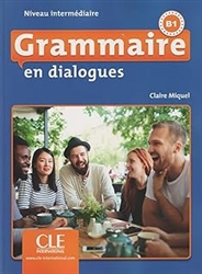 Grammaire en dialogues - Niveau intermÃ©diaire (B1) - Livre + CD