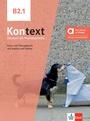 Kontext B2.1 - Hybride Ausgabe allango  Kurs- und Ãœbungsbuch mit Audios und Videos inklusive LizenzschlÃ¼ssel allango (24 Monate)