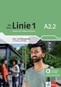 Die neue Linie 1 A2.2 - Kurs- und Ãœbungsbuch mit Audios und Videos inklusive LizenzschlÃ¼ssel allango (24 Monate) Hybride Ausgabe allango