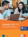 Kompass DaF C1.2 - Hybride Ausgabe allango Kurs- und Ãœbungsbuch mit Audios und Videos inklusive LizenzschlÃ¼ssel allango (24 Monate)