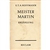 Meister Martin der K&uuml;fner OUT OF PRINT