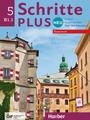 Schritte plus Neu 5 (B1.1) â€“ Ã–sterreich Kursbuch und Arbeitsbuch mit Audios online (Textbook and Workbook for Austria combined with Online Audio)