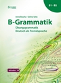 B-Grammatik Ãœbungsgrammatik  B1/B2